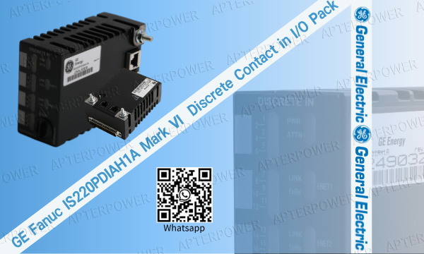 تعزيز الكفاءة مع GE Fanuc IS220PDIAH1A Mark VI I/O